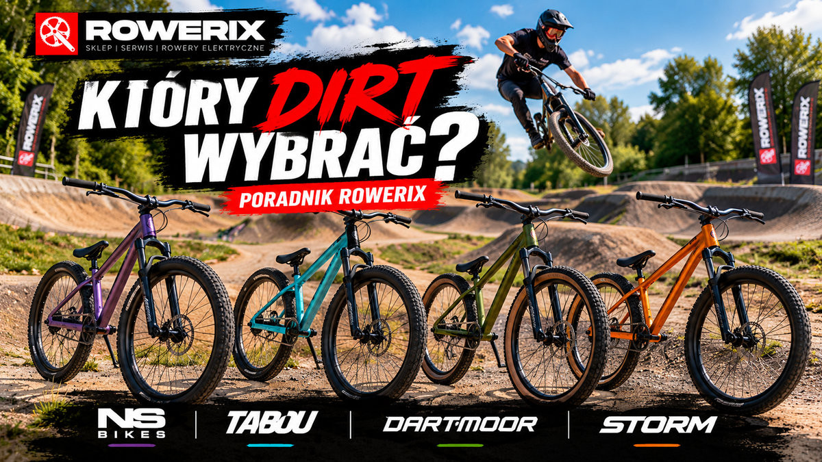 Rowery DIRT NS Bikes, TABOU, Dartmoor i STORM – historia, modele i poradnik ROWERIX