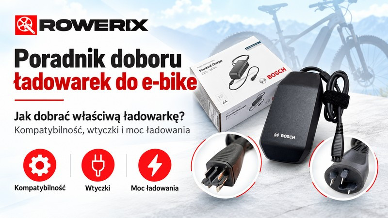 Ładowarki do rowerów elektrycznych – Bosch Smart System, Yamaha i inne. Poradnik ROWERIX